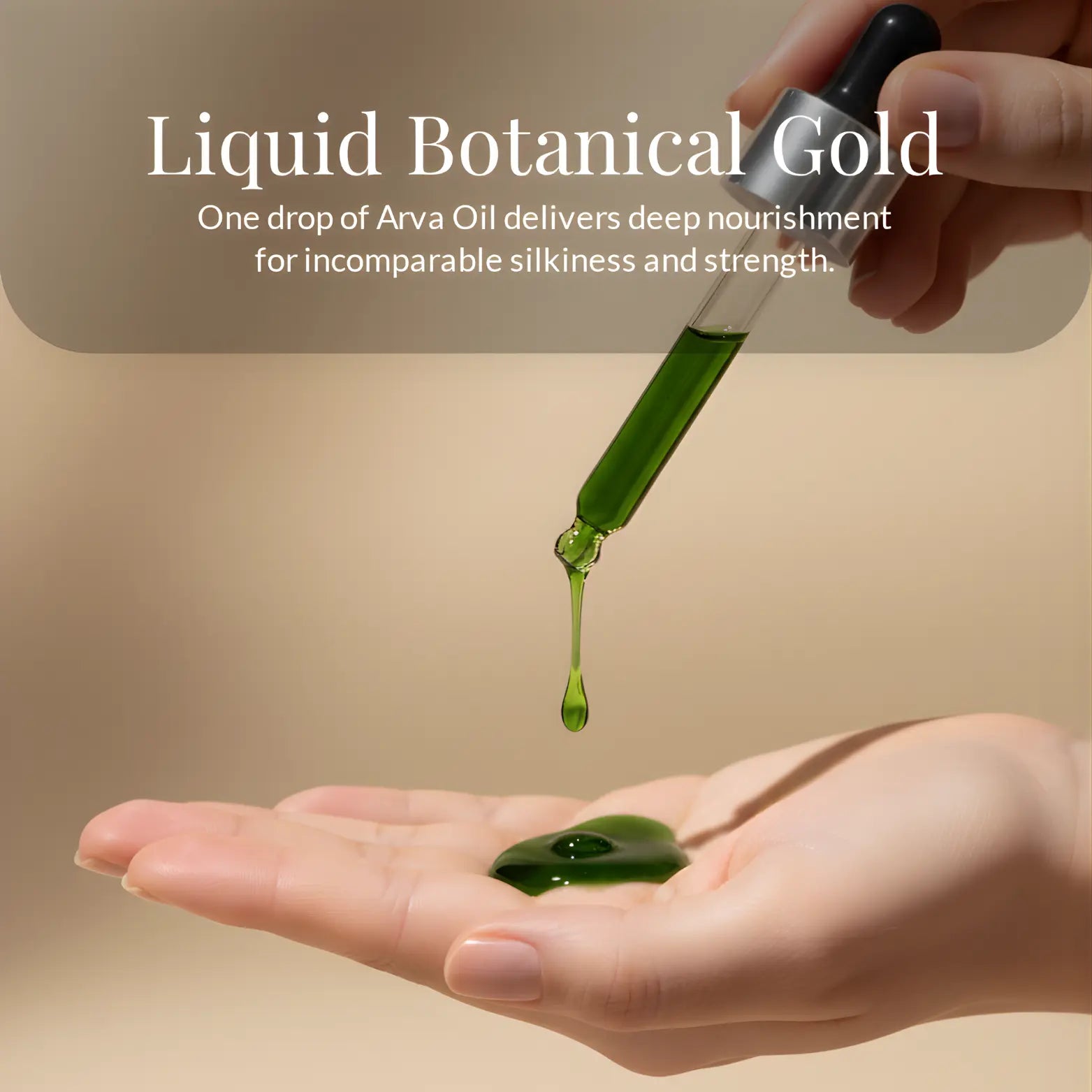 Hand holding a dropper with green liquid over another hand on a beige background, promoting 'Liquid Botanical Gold' with text about Arva Oil.